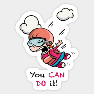 Cute courageous girl skydiving. You Can Do It! Sticker